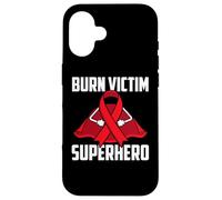 Burn Victim Superhero Survivor Warrior Fighter Recovery Case for iPhone 16