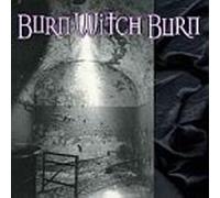 Burn Witch Burn - Burn Witch Burn