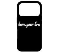 Burn Your Bra Freedom Team NoBra No Bra Women Club Braless Case for iPhone 17 Pro