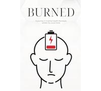 BURNED: A journey in mental health literature written by Louis Irvine