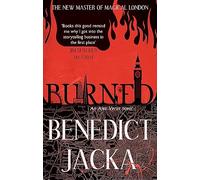 Burned: An Alex Verus Novel from the New Master of Magical London