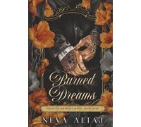 Burned Dreams: A Forbidden Mafia Bodyguard Romance (Perfectly Imperfect)