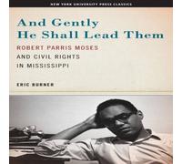 Burner And gently he shall lead them :Robert Parris Moses & civil Burner Multicolor