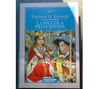 Burnett Frances H. - Piccola Principessa (La)