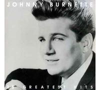 Burnette Johnny - 25 Greatest Hits