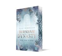 Burnham Dynasty: Weil wir es sind | Junge britische Royals, Intrigen und die erste Liebe - Willkommen auf Burnham Manor