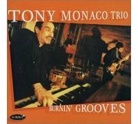 Burnin' Grooves by Tony Monaco Trio (2001-09-04)