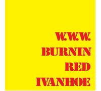 BURNIN RED IVANHOE - W.W.W. CD NEW