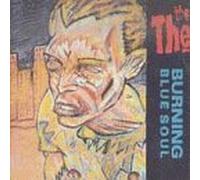 Burning Blue Soul by The The. (1993) Audio CD