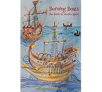 Burning Boats: The Birth of Muslim Spain