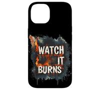 Burning Bright with This Watch It Burns Graphic Case for iPhone 14