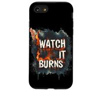 Burning Bright with This Watch It Burns Graphic Case for iPhone SE (2020) / 7 / 8