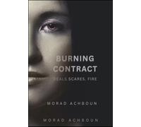 Burning Contract: An Enemies-to-Lovers Billionaire Romance