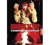 Burning Desire: The Jimi Hendrix Experience through the Lens of Ed Caraeff