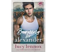 Burning for Alexander