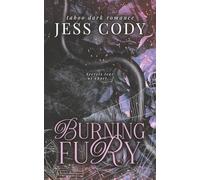 Burning Fury: Taboo Dark romance: 2 (The flames Series)
