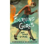 Burning Girls and Other Stories