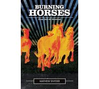 Burning Horses: Poems from the Heartland