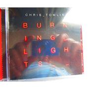 Burning Lights by Chris Tomlin (2012-05-04)