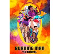 Burning Man: The Musical