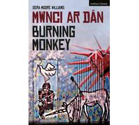 Burning Monkey : Mwnci ar Dan