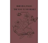 Burning Pages - The Way to My Heart