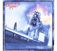 Burning Rain - Pleasure To Burn