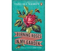 Burning Roses in My Garden