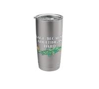 Burning Sage Because Adulting is Hard Smudge Sticks Healing Stainless Steel Insulated Tumbler
