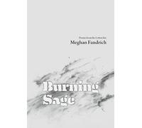 Burning Sage: Poems from the Lytton Fire