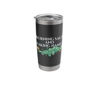 Burning Sage & Taking Names Smudge Sticks Spiritual Healing Stainless Steel Insulated Tumbler