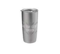 Burning Sage Today Serenity Tomorrow Smudge Sticks Healing Stainless Steel Insulated Tumbler
