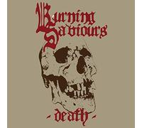 Burning Saviours - Death (Red Vinyl) [VINYL]