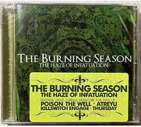 Burning Season - Haze Of Infatuation [Us Import]
