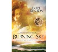 Burning Sky: A Novel of the American Frontier