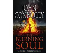 Burning Soul: John Connolly (Charlie Parker, 10)