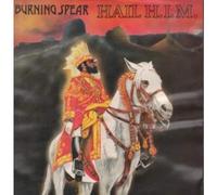 BURNING SPEAR - Hail H.I.M.