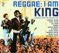 Burning Spear - I Am King: CLASSICS FROM THE ROCKERS ERA