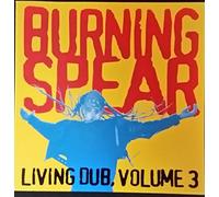 Burning Spear - Living Dub Vol.3