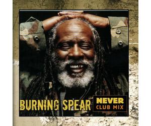 Burning Spear - Never (Paul Oakenfold Remix)