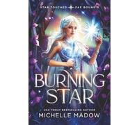 Burning Star (Star Touched: Fae Bound 5)