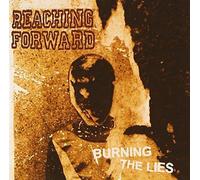 Burning the Lies - Forward Reaching Compact Disc