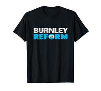 Burnley Reform UK - Local Elections T-Shirt