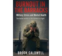 Burnout in the Barracks: 15 (Echoes of Combat)