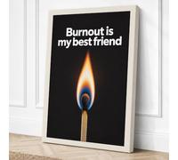 Burnout is My Best Friend Canvas Wall Art Print 24x16 Inch (61 x 41 cm)