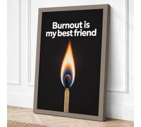 Burnout is My Best Friend Canvas Wall Art Print 36x24 Inch (91 x 61 cm)