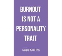 BURNOUT IS NOT A PERSONALITY TRAIT: Pocket Recovery Tools for Exhaustion, Hustle Fatigue, and Low Energy