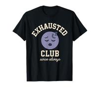 Burnout Meme Tired All The Time Funny Stress Mental Fatigue T-Shirt