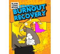 Burnout Recovery Blank Comic Book