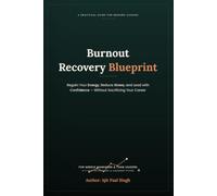 Burnout Recovery Blueprint
